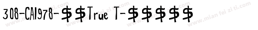 308-CAI978-常规True T字体转换
